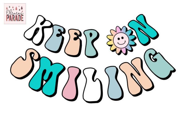 Keep on Smiling Positive Vibes Png: A Digital Design for Creative Projects